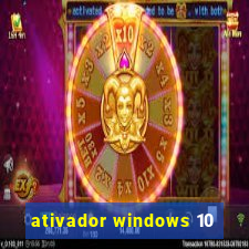 ativador windows 10